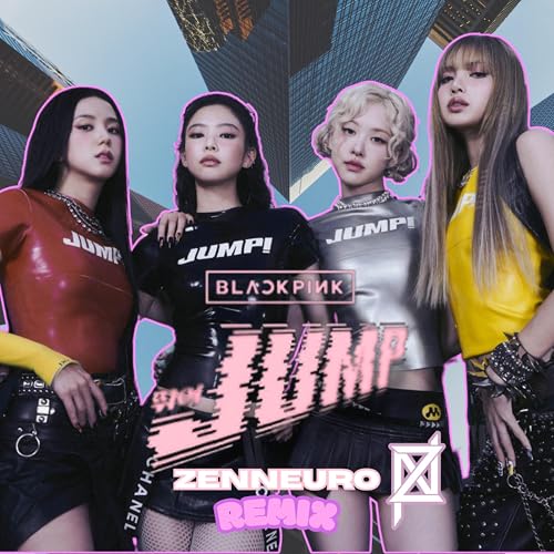 BLACKPINK (Jump) (ZenNeuro Remix)