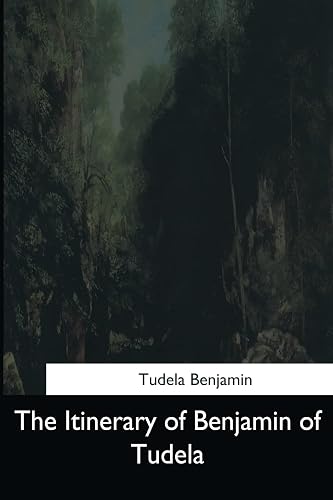 The Itinerary of Benjamin of Tudela
