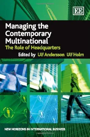 Managing the Contemporary Multinational: The Role of Headquarters (New Horizons in International Business series) book cover