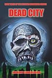 Deadcity (Deadwater Series: Book 3)
