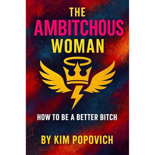 The Ambitchous Women Audiolibro Por Kim Popovich arte de portada