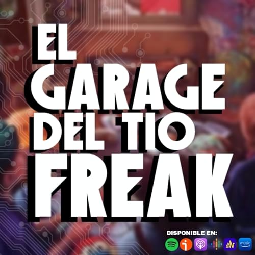 El Garage Del Tío Freak cover art