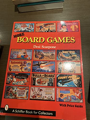 More Board Games (A Schiffer Book for Collectors)