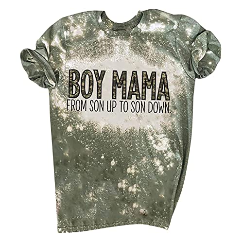 Boy Mama Shirt For Women Boy Mama From Son Up To Son Down Women Funny Letter Print Mom Tshirt Mom Life Shirts Green