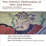 Cover of The Chinese Philosophy of War and Peace