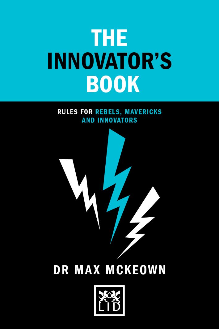 Lid Publishing The Innovator's Book: Rules for rebels, mavericks and innovators