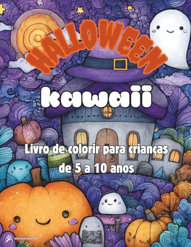 Livro de Colorir Kawaii de Halloween para Crianças dos 5 aos 10 Anos: Mais de 30 ilustrações originais com vampiros, bruxas, fantasmas e monstros ... e garante horas de diversão sem ecrãs!