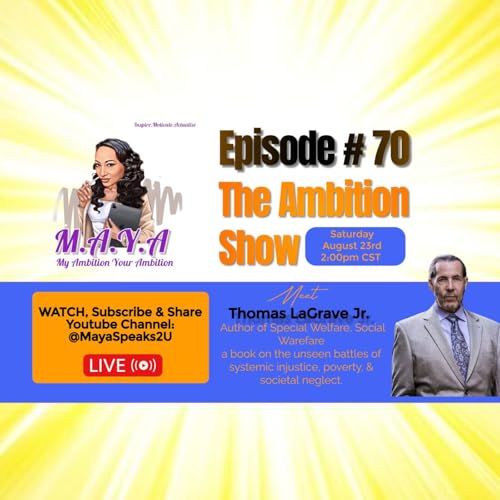 Episode#70: The Ambition Show Feat. Thomas LaGrave Jr., Former Corp. US Navy SEAL, Author & LCSW cover art