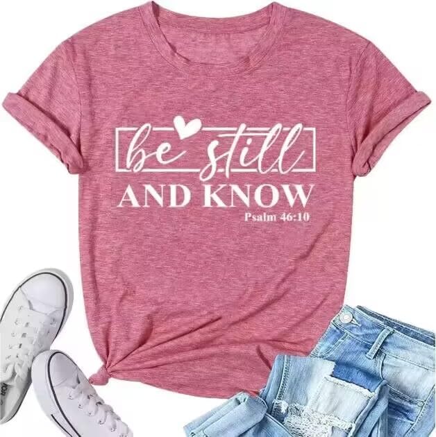 Be Still and Know Shirts for Women Casual Short Sleeve Christian Tee Tops