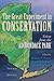 The Great Experiment in Conservation: Voices from the Adirondack Park -  Illustrated, Hardcover