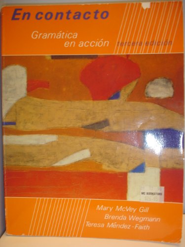 En Contacto: Gramatica En Accion (English and Spanish Edition)