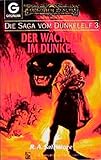  Die Saga vom Dunkelelf, Band 3: Der Wächter im Dunkel
