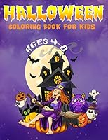 Halloween Coloring Book for Kids Ages 4-8: Halloween Books for Kids, Monsters Scary Halloween Coloring Book. B08KH3SDCG Book Cover