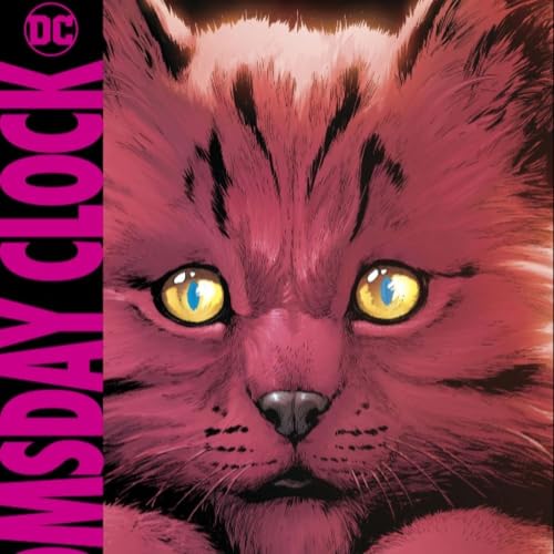 The Mankitten Project (Doomsday Clock #7-8)