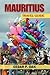 MAURITIUS TRAVEL GUIDE