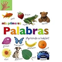 Mis primeras palabras. Aprendo a hablar! 8469604449 Book Cover