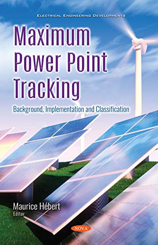 Maximum Power Point Tracking: Background, Implementation and Classification view 2