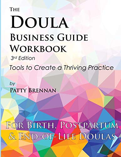 The Doula Business Guide Workbook: Tools to Create a Thriving Practice Livre PDF Gratuit