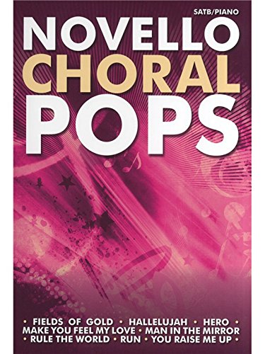 Novello Choral Pops Collection. Partitions pour SATB, Accompagnement Piano, Chorale