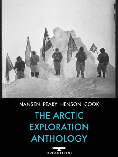 The Arctic Exploration Anthology (Bybliotech Discovery Book 2)