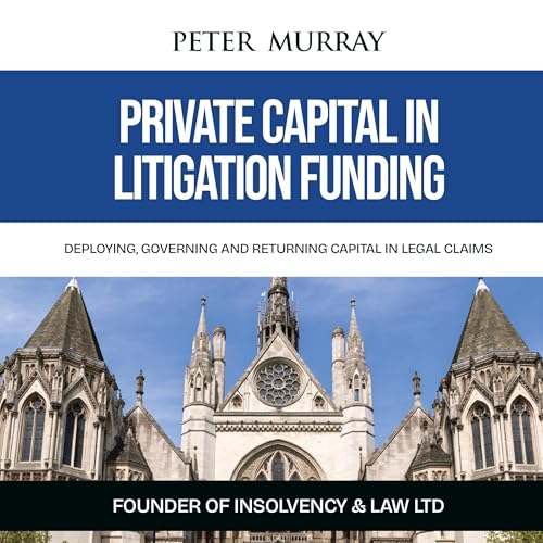 Diseño de la portada del título Private Capital in Litigation Funding
