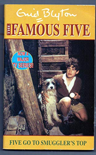 Famous Five: 4: Five Go To Smuggler's Top: Book 4