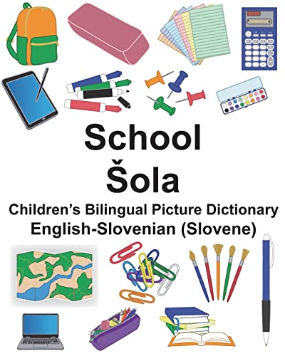 English-Slovenian (Slovene) School/Šola Children’s Bilingual Picture Dictionary (FreeBilingualBooks.com)