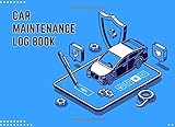  Car Maintenance Log Book: Repair & Maintenance Logbook  Checklist For Mileage, Equipment, Filters, Oil Change & More  8.25 x 6 in Album Format Size