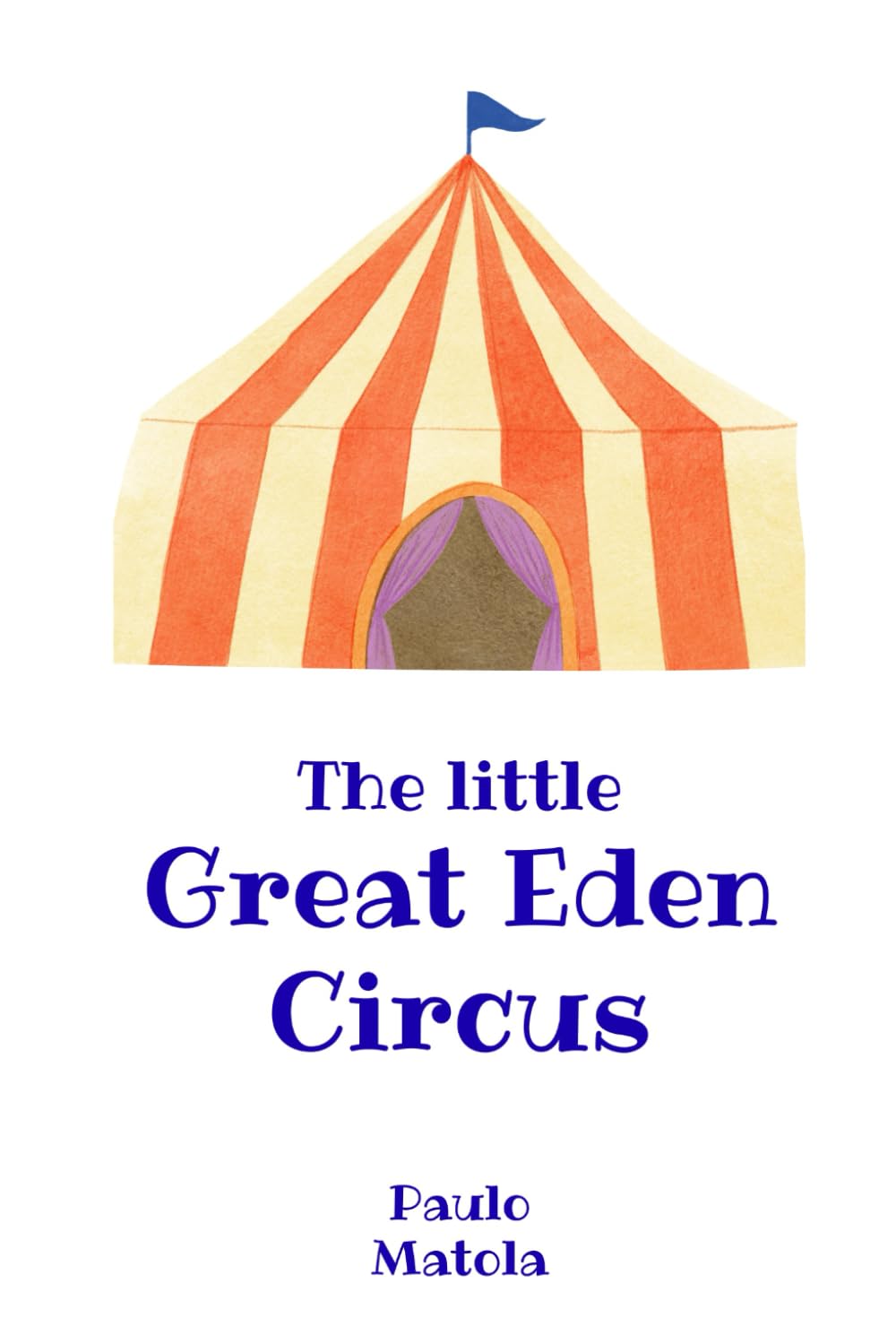 The little Great Eden Circus