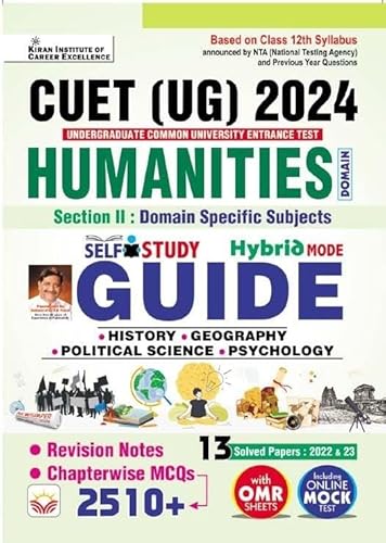 CUET UG 2024 Humanities Section 2 Domain Specific Subjects Guide Includes History,Geography,Political Science,Psychology with 13 Solved Papers of 2022 &amp; 2023+Revision Notes+MCQs(Eng Med)(4712)