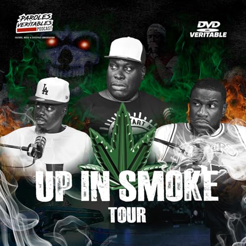 『Up In Smoke Tour avec Driver | DVD Veritables』のカバーアート