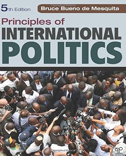 Bruce Bueno de MesquitaPrinciples of International Politics