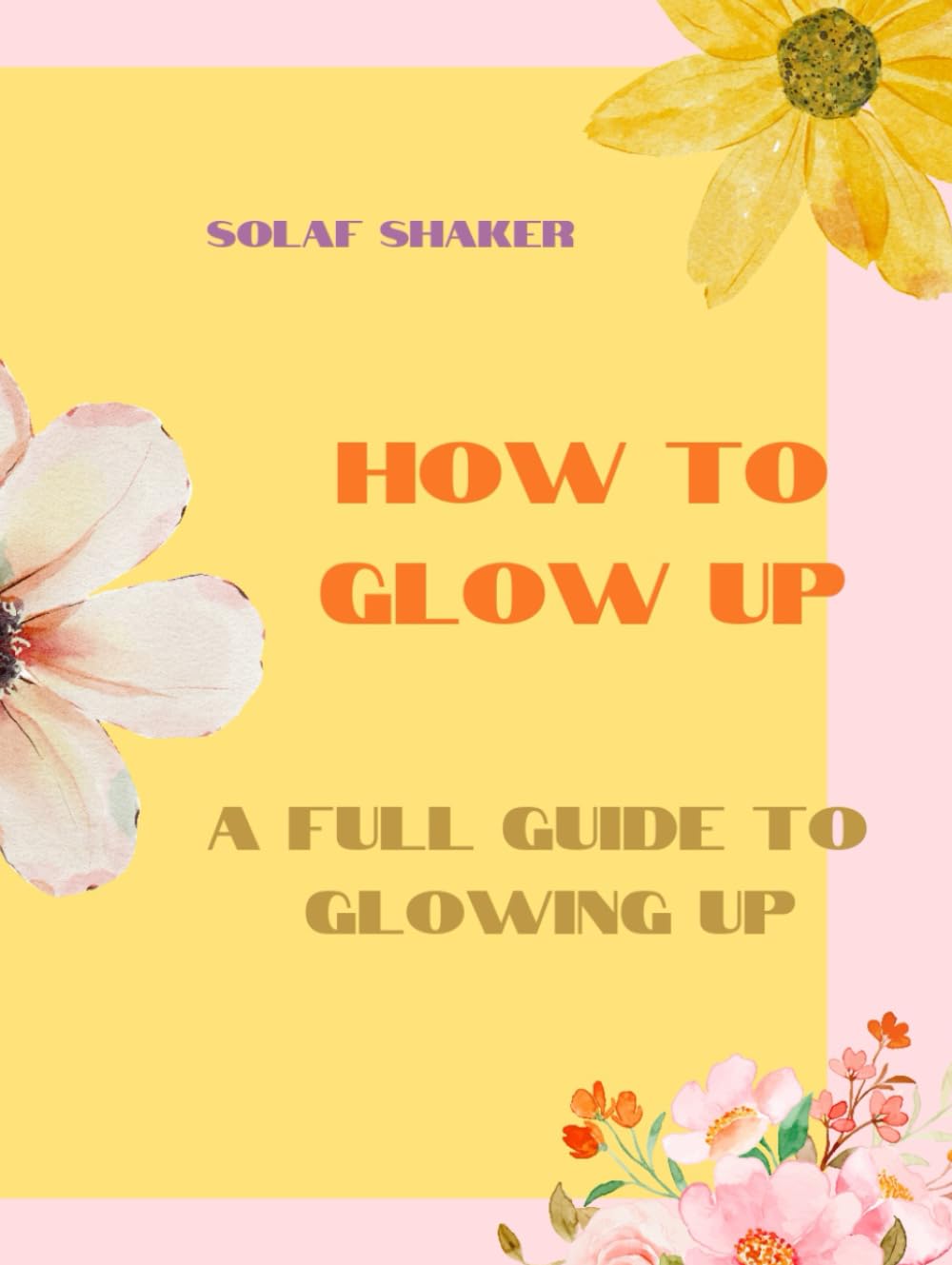 How to glow up: A full guide on glowing up