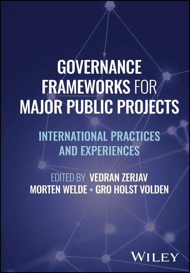 Governance Frameworks for Major Public Projects livre politique publique infrastructures