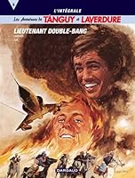 L'Intégrale Tanguy et Laverdure, tome 5 : Lieutenant Double Bang 2205047671 Book Cover