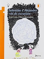 Sebastin y Alejandra Van de Excursin- Sebastian and Alejandra Go on Excursion 9588860296 Book Cover