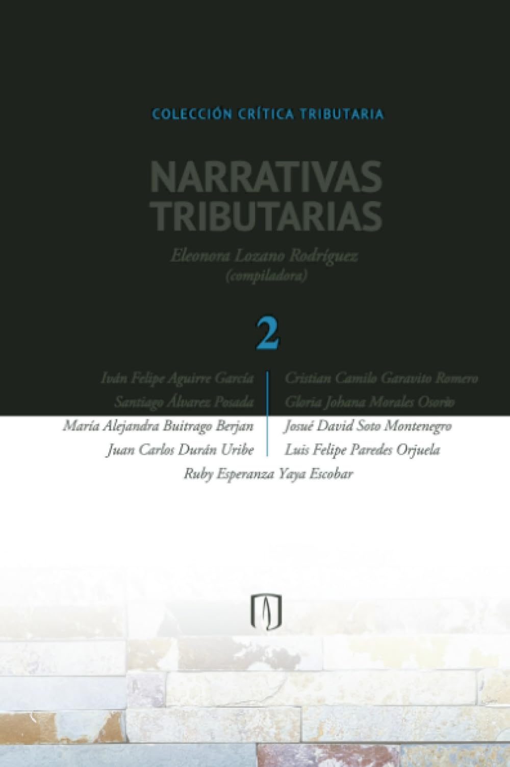Narrativas tributarias 2 (Spanish Edition)