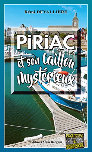 Piriac et son caillou mystérieux: Une enquête du Commissaire Anconi - 5 Gratuit