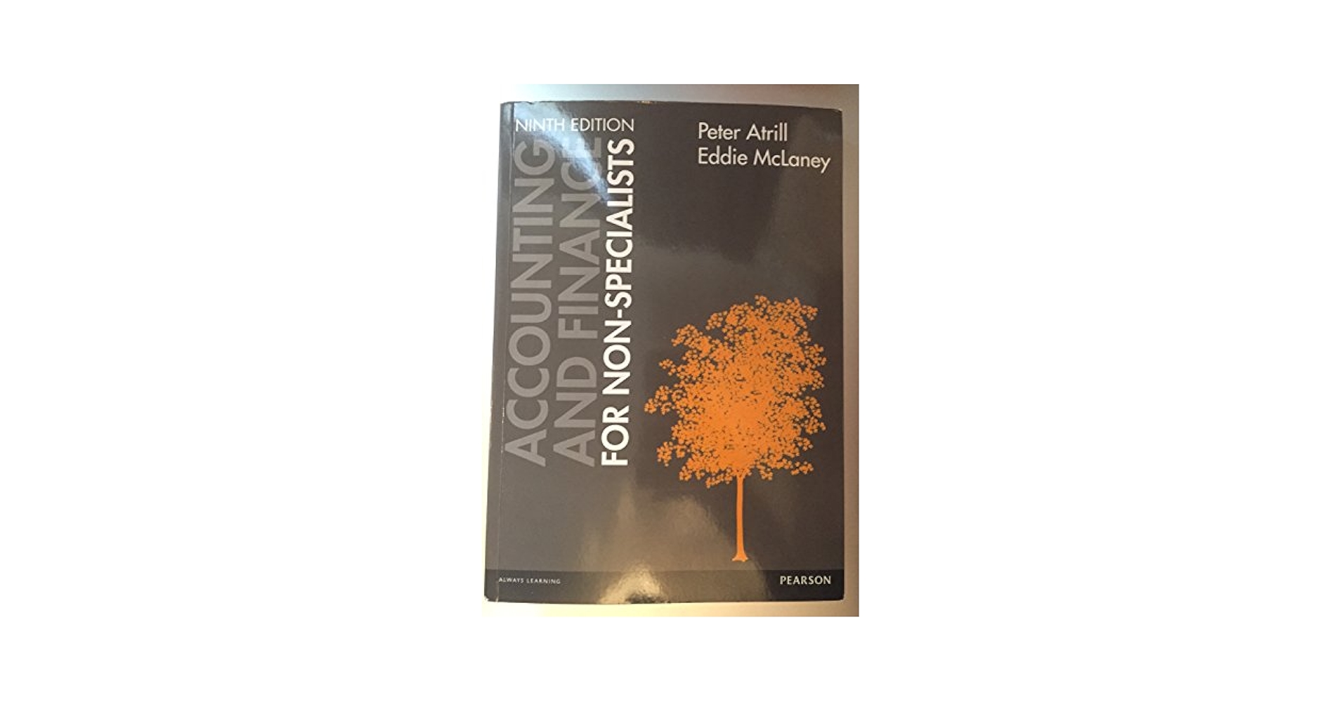 洋書 Accounting and Finance forNonSpecialists Accounting and Finance for Non-Specialists: Atrill, Peter