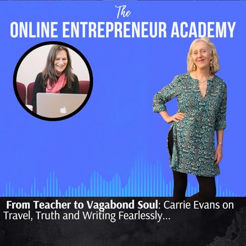 "Vagabond Soul" : Carrie Evans on Travel, Truth and Memoir