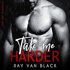 『Take me harder. Dark Gay Romance』のカバーアート
