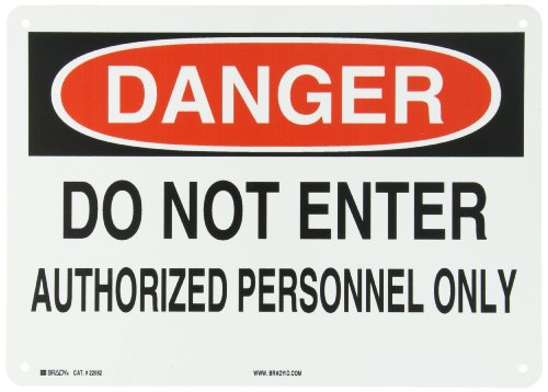 Panneau d'admission plastique Brady 22082 signalétique de sécurité Do Not Enter