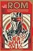Rom & the Micronauts