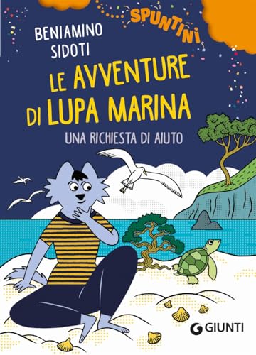 Una Richiesta Di Aiuto. Le Avventure Di Lupa Marina