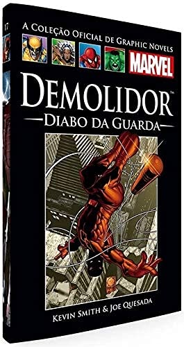 Demolidor: Diabo da Guarda (Coleção Oficial de Graphic Novels Marvel, n°17) - Kevin Smith