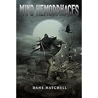 Mind Hemorrhages