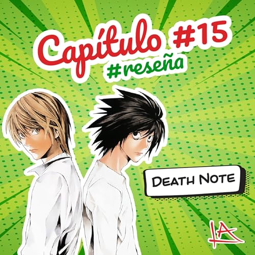 Cap 15: Rese&ntilde;a- Death Note