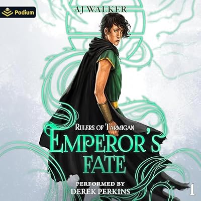 Emperor's Fate: Rulers of Tarmigan, Book 1