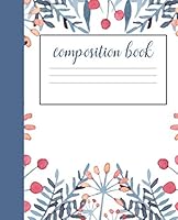 Composition Book: Watercolor Coral Pink Blue Floral Pattern Background for Women, 200 pages/100 sheets, college ruled, 9.25 x 7.5 1792175736 Book Cover
