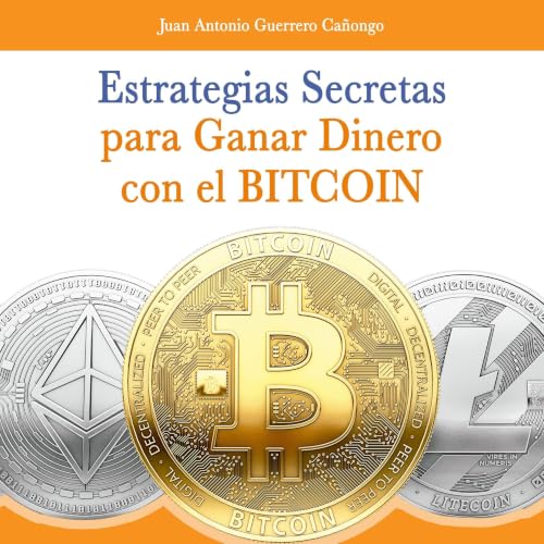 Estrategias secretas para ganar dinero con el bitcoin cover art